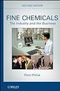 Fine Chemicals: The Industry and the Business