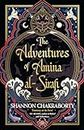 The Adventures of Amina al-Sirafi: A swashbuckling, seafaring romp from the bestselling author of the City of Brass