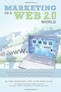 Marketing en Un Web 2.0 Monde : Utilisant Social Médias, Webinars, Blog De