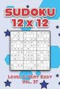 Sudoku 12 x 12 Level 1: Very Easy Vol. 37: Play Sudoku 12x12 Twelve Grid With Solutions Easy Level Volumes 1-40 Sudoku Cross Sums Variation Travel ... Challenge All Ages Kids to Adult Gifts