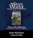 Story of the World, Vol. 2 Audiobook: History for the Classical Child: The Middle Ages: 0