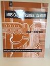Musical Instrument Design: Practical Information for Instrument Making