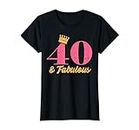 Forty And Fabulous 40th Birthday 40 Years Old Gift Women Maglietta