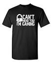 I'm Gaming Graphic Novelty Sarcastic Funny T Shirt M Black
