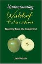 Understanding Waldorf Education: Teaching from the Insid... | Buch | Zustand gut