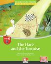 The Hare and the Tortoise + e-zone Helbling Young Readers Classics, Level a/1. L