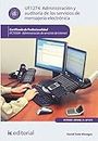 Administración y auditoría de los servicios de mensajería electrónica. IFCT0509 (Spanish Edition)
