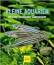 Kleine Aquarien: 60 Liter spannender Lebensraum