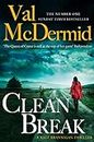 Clean Break: Fourth gripping crime novel from the Kate Brannigan detective series from No.1 Sunday Times bestseller (PI Kate Brannigan, Book 4)