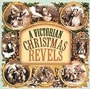 A Victorian Christmas Revels