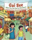 Gai See : What You See in Chinatown by Roseanne Thong (2007, Reinforced)