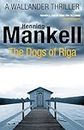 The Dogs of Riga: Kurt Wallander (Kurt Wallander Mystery Book 2)