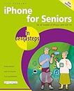 iPhone for Seniors in easy steps 9/e: For all models of iPhone with iOS 16