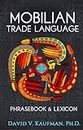 Mobilian Trade Language Phrasebook and Lexicon (English Edition)
