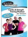 Absolute Beginners: Cardio and Strength Training Workout for Seniors
