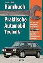 Handbuch praktische Automobiltechnik: Für alle PKW mi... | Book | condition good