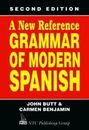A New Reference Grammar of Modern Spanish by Benjamin, Carmen; Butt, John