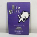 Film Speak: A Guide to Terms used in Fil-lums and Pitchas by Sefan Kussy