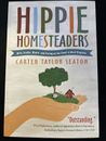 Hippie Homesteaders: Arts, Crafts, Music and Living on the Land in WV SIGNED E7