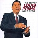 The Best Of Louis Prima : Just A Gigolo