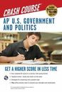 AP® U.S. Government & Politics Crash Course Book + Online (Advanced Placement...