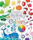 Big Book Of Colours (Colour) [Board book] Brooks, Felicity and Touliatou, Sophia