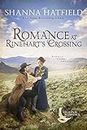 Romance at Rinehart's Crossing: A Sweet Historical Romance Set on the Oregon Trail