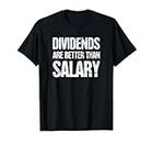 Dividendos - Funny Investor / Business Investing Camiseta Camiseta