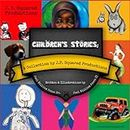Children's Stories; A Collection by J.P. Squared Productions