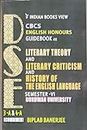 Literary Theory And Literary Criticism And History Of The English Language SEMESTER-VI BURDWAN UNIVERSITY 3-A & 4-A (COMBINED) CBCS English Honours Guidebook On