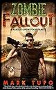 Zombie Fallout 2: A Plague Upon Your Family: A Michael Talbot Adventure