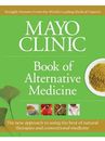 Book Of Alternative Medicine: The Neuf Approche Pour Utilisant The Best
