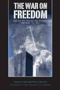 The War on Freedom: How and Why America was Attacked, September 11, 2001 - GOOD