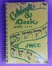 Celebrate And Cook With John Wood Community College Fall, 1991 Spiral Paperback
