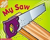Home Depot: My Saw (board Book)