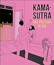 Kama-Sutra: Una postura al día (Enciclopedia visual)