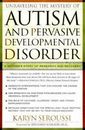 Desentrañando el misterio del autismo y el trastorno generalizado del desarrollo: A...