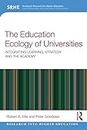 The Education Ecology of Universities: Integrating Learning, Strategy and the Academy (ISSN) (English Edition)