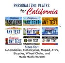 California License Plate Tag Personalize for Auto Car Bicycle ATV Bike Moped 