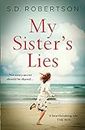 My Sister’s Lies: The best selling book about love, loss and dark family secrets