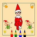 Elf On The Shelf: Coloring Book