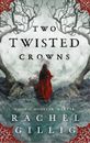 Rachel Gillig Two Twisted Crowns (Poche) Shepherd King