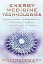 ENERGY MEDICINE TECHNOLOGIES: OZONE HEALING, MICROCRYSTALS, FREQUENCY THERAPY, AND THE FUTURE OF HEALTH