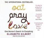 Eat, Pray, Love: One Woman's Search for Everything ... | Buch | Zustand sehr gut