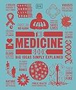 The Medicine Book: Big Ideas Simply Explained (DK Big Ideas)