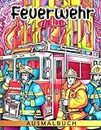 Feuerwehr Ausmalbuch: Entzückende Ausmalbilder mit Feuerwehrmann-Illustrationen zum Ausmalen und Spaß haben für Kinder