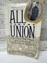 All for the Union : The Civil War Diary and Letters of Elisha Hunt Rhodes by...