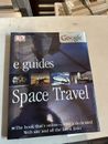 E Guides Space Travel