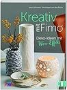 Kreativ mit FIMO®: Deko-Ideen mit Wow-Effekt