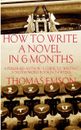 How To Write A Novel In 6 Months: A Published Author's Guide To Writing A 5...